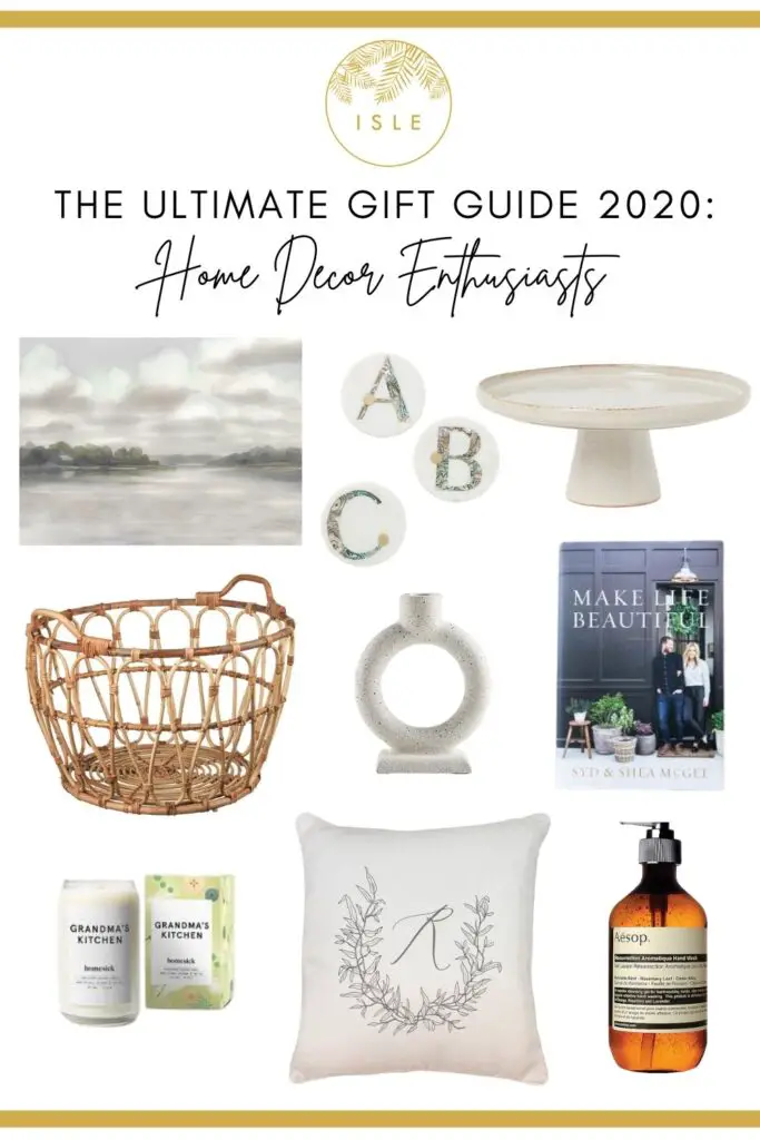 The Ultimate Gift Guide 2020_ Home Decor Enthusiasts