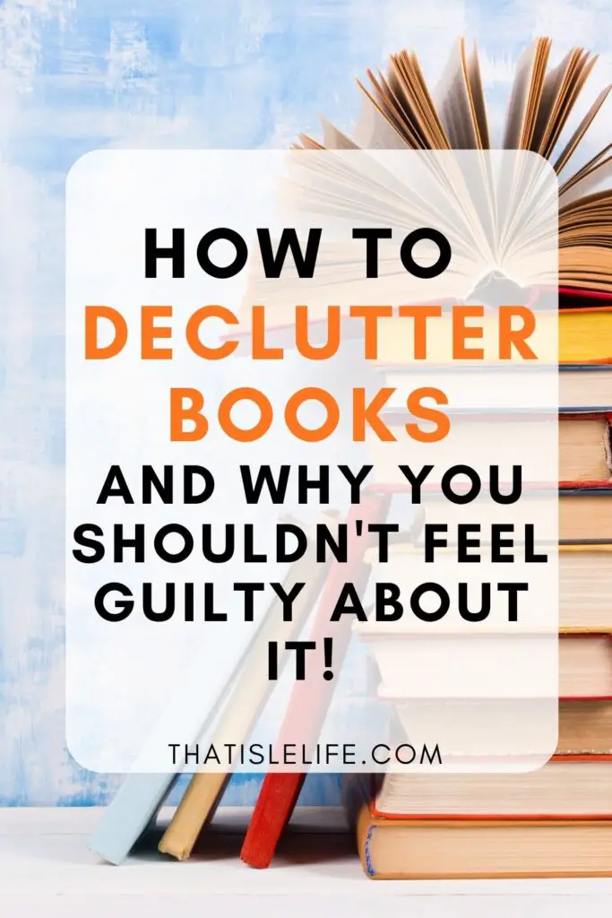 How to declutter books and why you shouldn't feel guilty about it