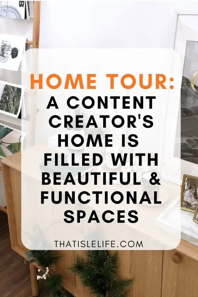Home Tour - A content creator's home is filled with beautiful & functional spaces