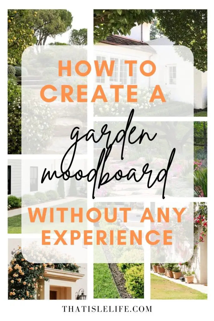 How to create a garden moodboard without any experience 