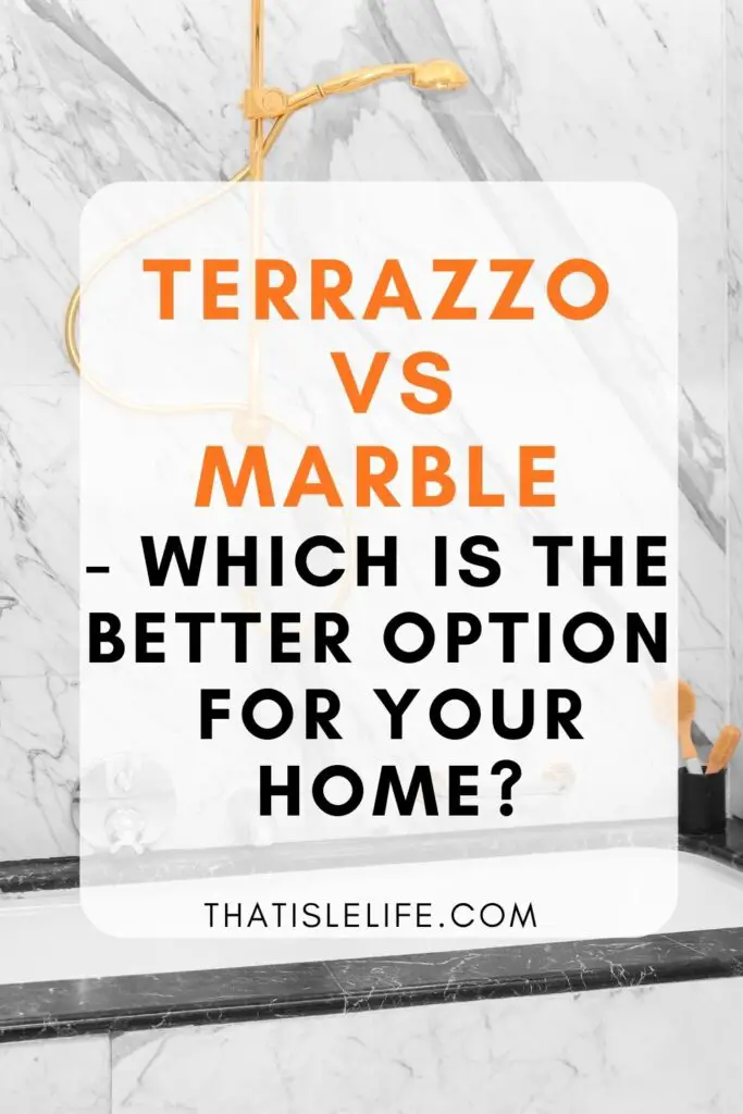 Terrazzo vs marble - which is the better option for your home