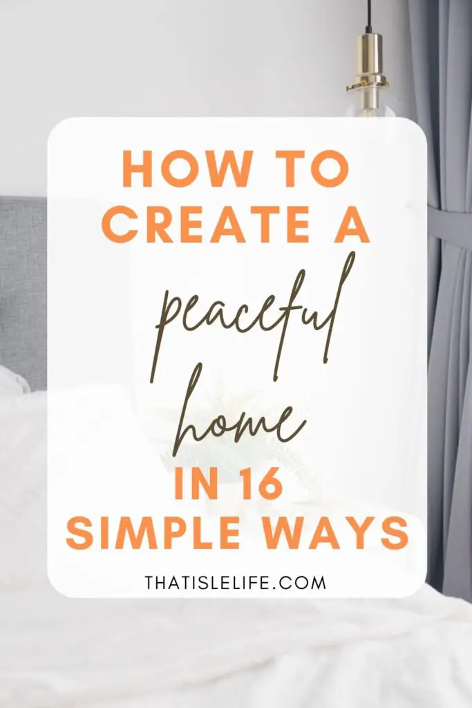 How To Create A Peaceful Home In 16 Simple Ways