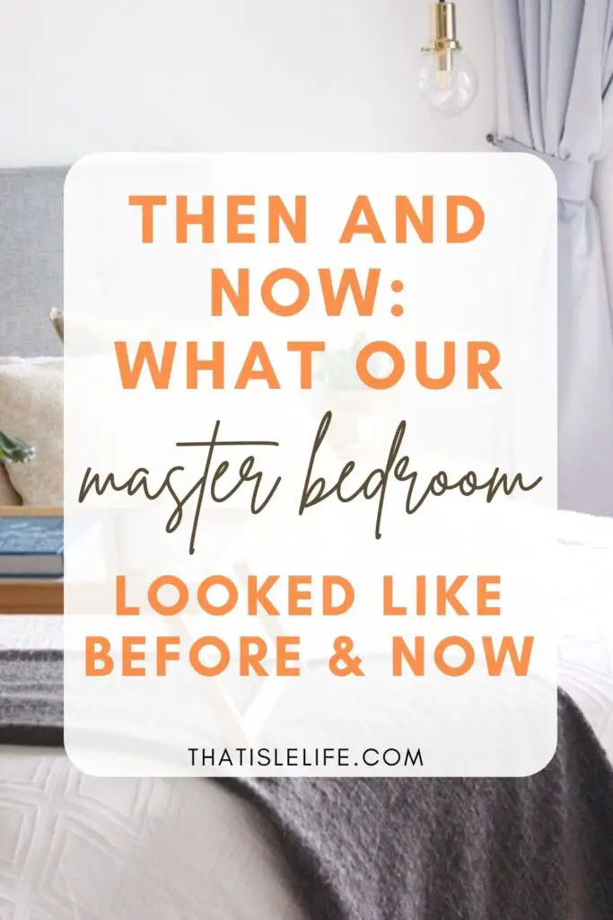 Then and Now What our Master Bedroom Looked Like Before And No