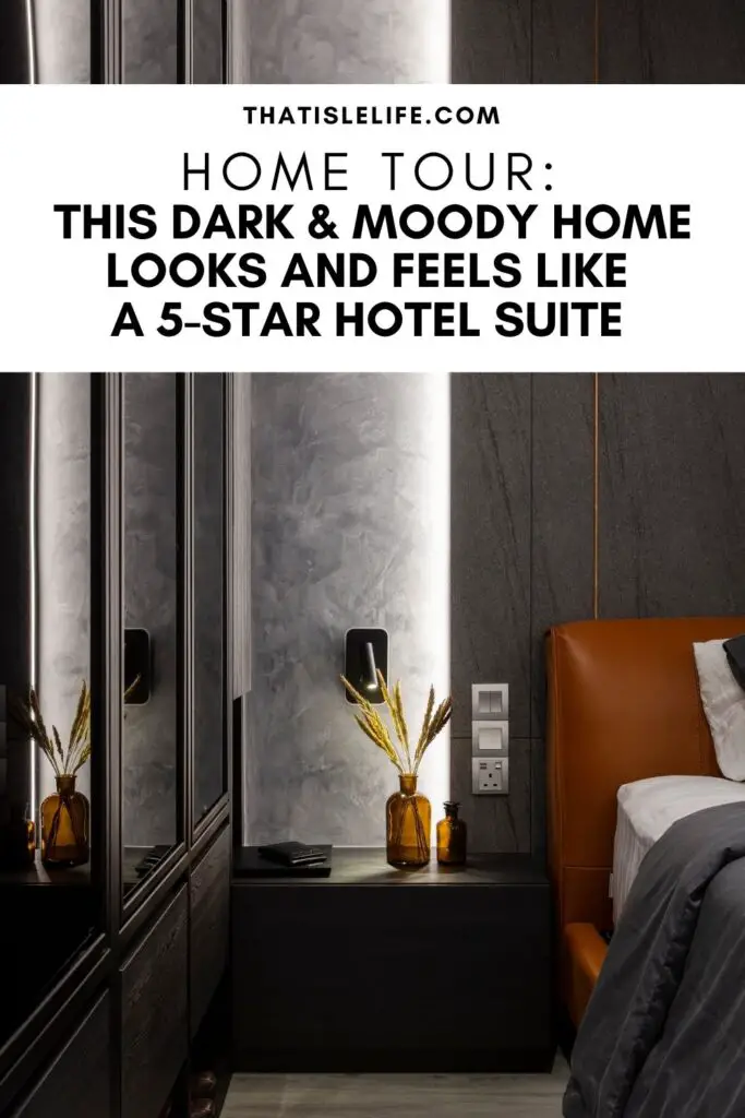 This Dark And Moody Home Looks And Feels Like A 5-Star Hotel Suite