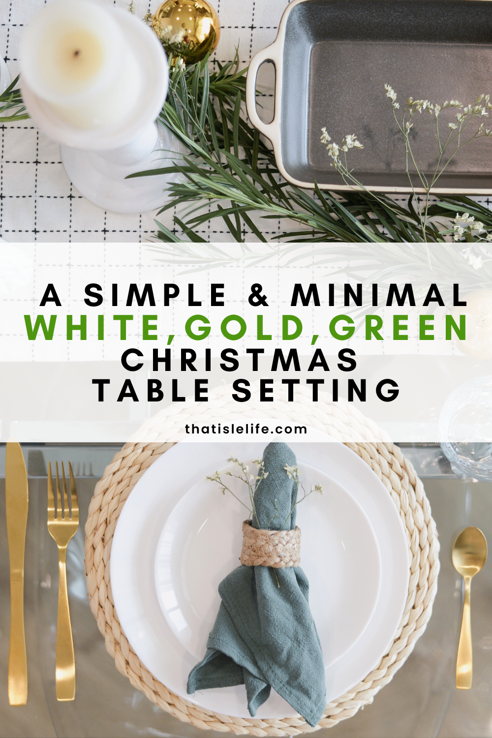 A simple & minimal white, gold & green Christmas table setting