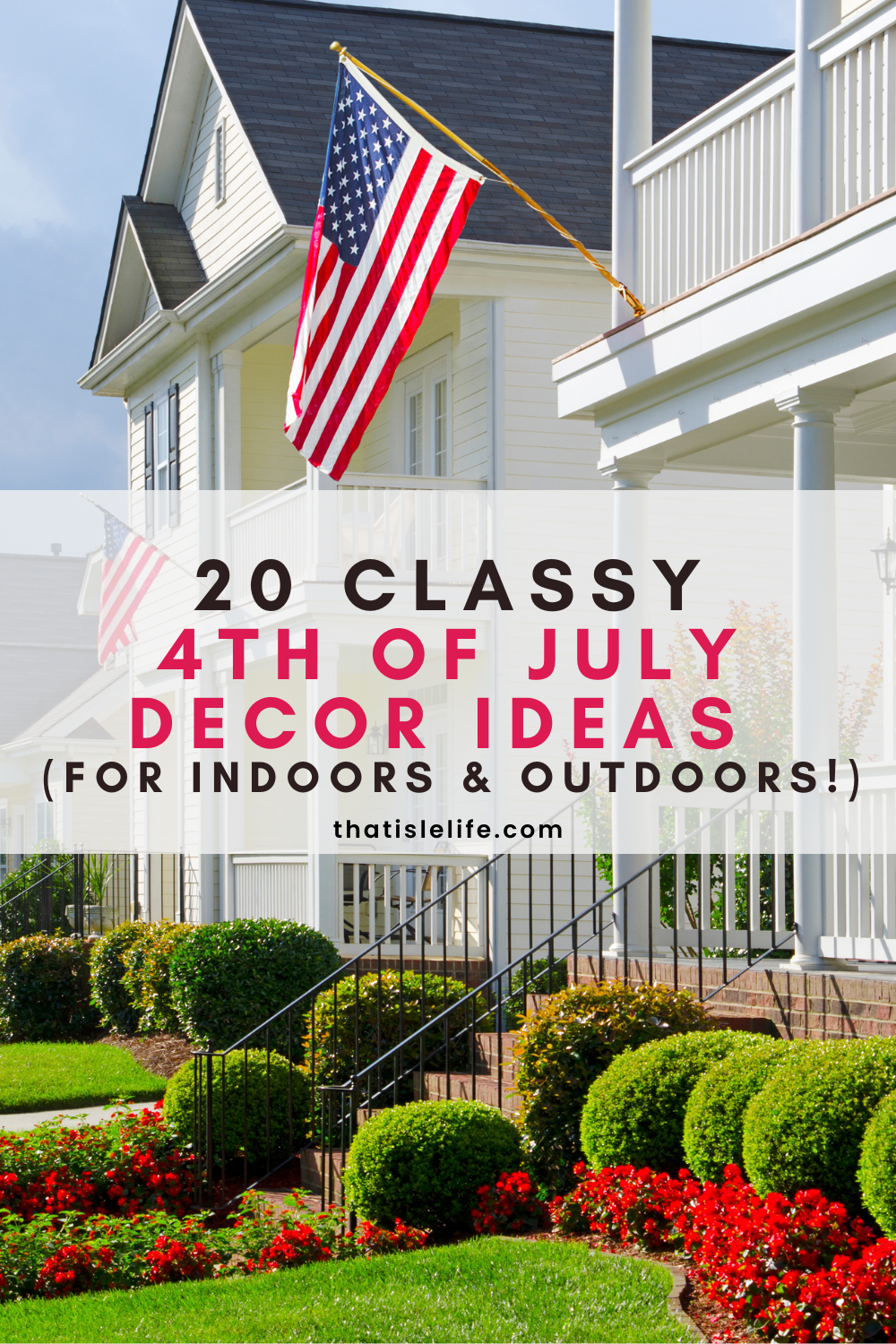 20 Classy 4th Of July Decor Ideas For Indoors And Outdoors